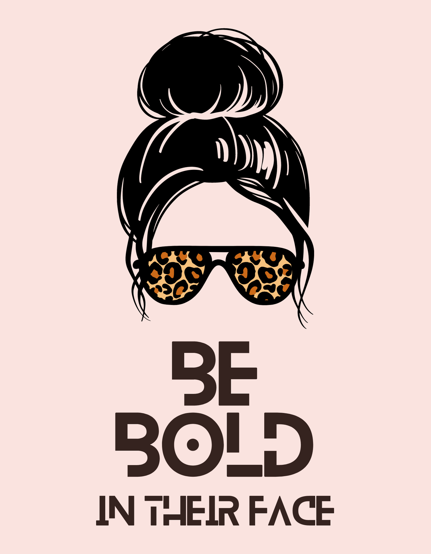 Be Bold in Their Face - Unisex T-shirt